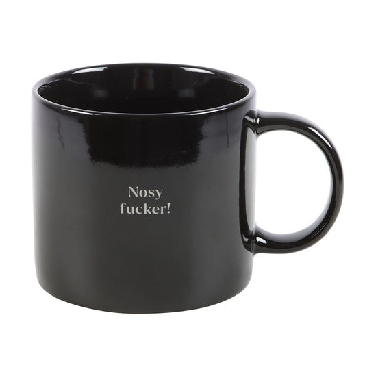 Nosy fucker coffee mug