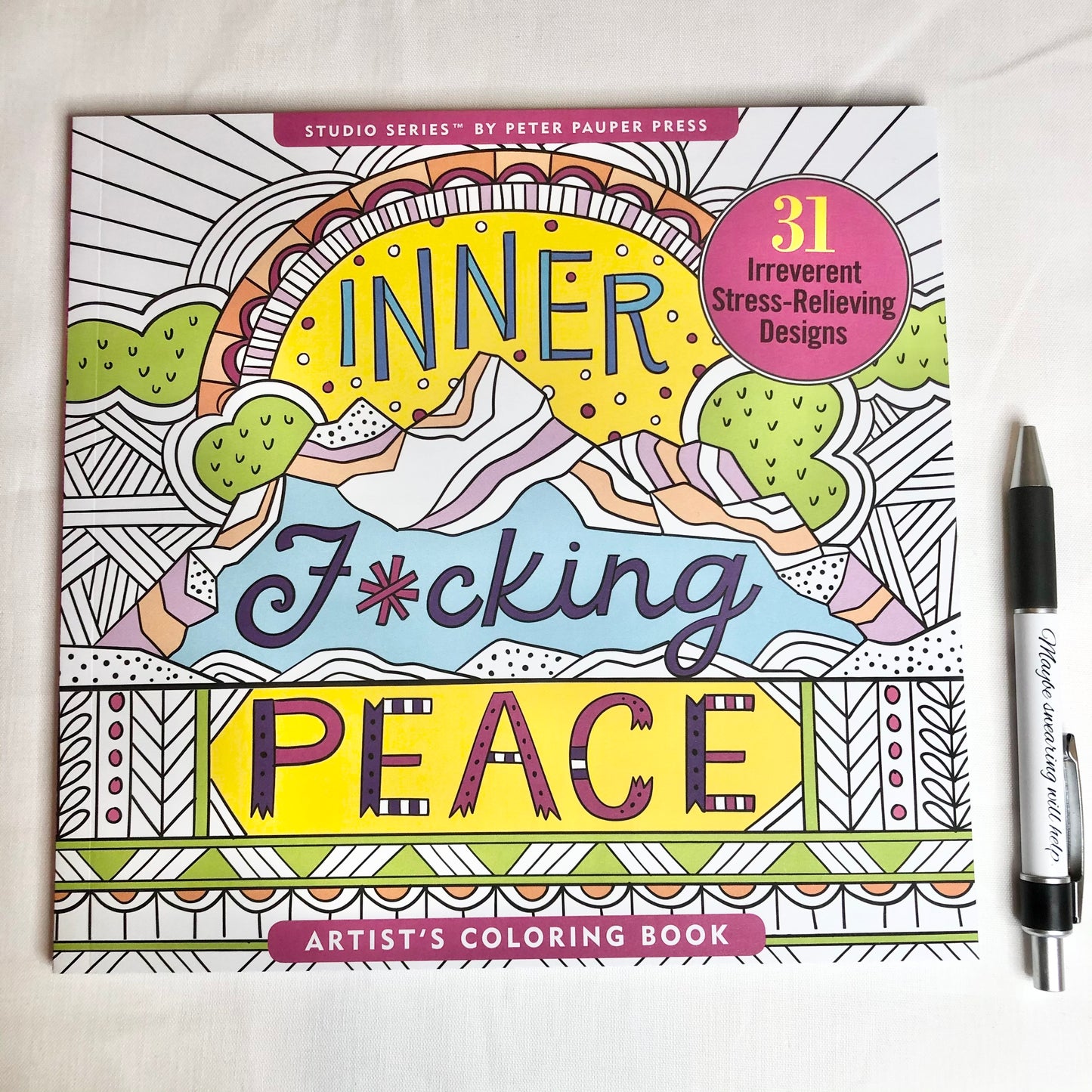 Inner f*cking peace colouring book