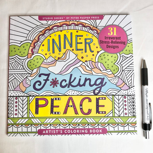 Inner f*cking peace colouring book