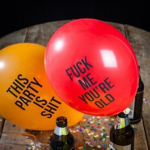 Naughty insult birthday greeting balloon / abusive balloon