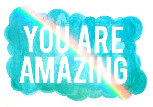 You are amazing rainbow poster print
