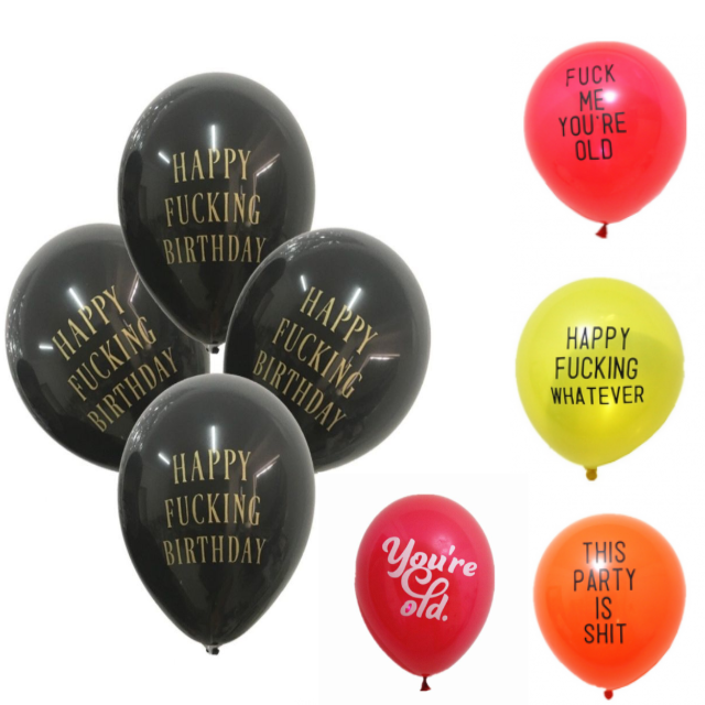 Naughty insult birthday greeting balloon / abusive balloon