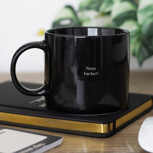 Nosy fucker coffee mug