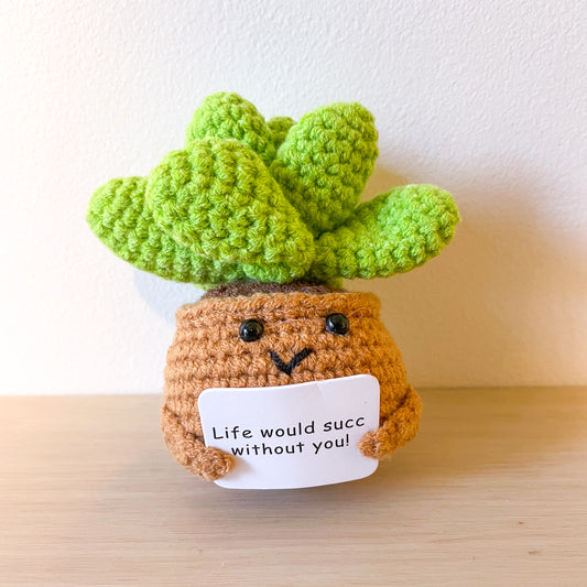 Life would succ crochet keepsake toy