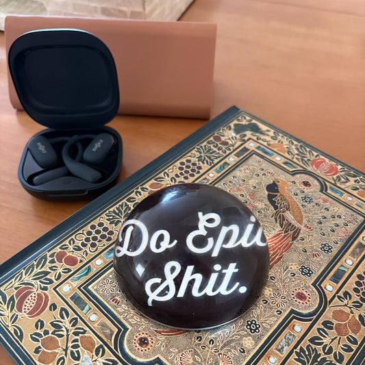 Do epic shit paperweight desk accessory