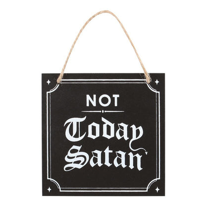 Not today Satan naughty sign