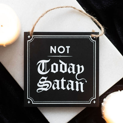 Not today Satan naughty sign
