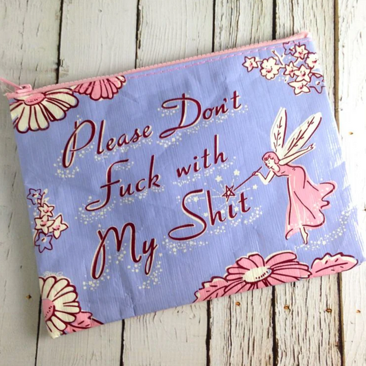 Please don't fuck with my shit bag / case