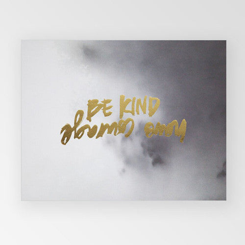 Be kind gold foil & watercolour print - Six Things - 2