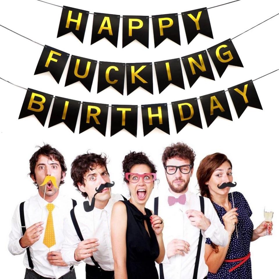 Happy F*cking Birthday bunting banner sign